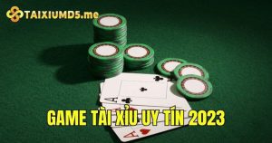 Truy cập game tài xỉu uy tín nhất 2023 Taixiumd5.me