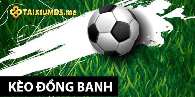 Kèo đồng banh